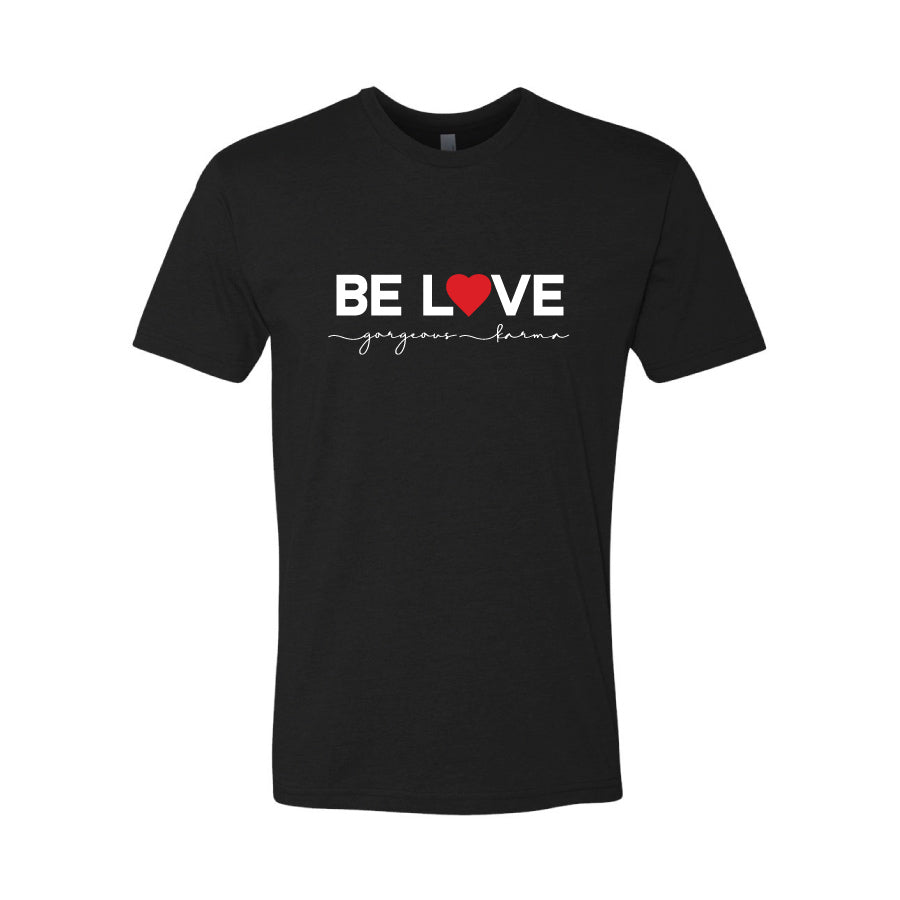 BE LOVE T-Shirt